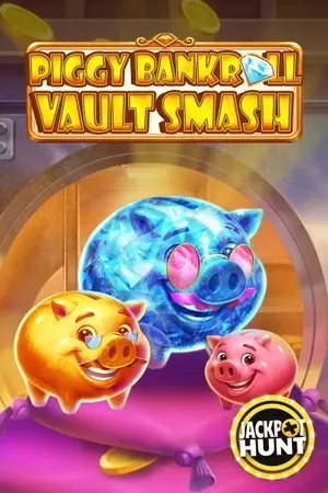 Slot Piggy Bankroll Vault Smash su Pistolo casino